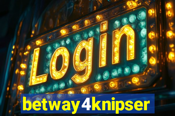 betway4knipser