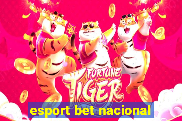 esport bet nacional