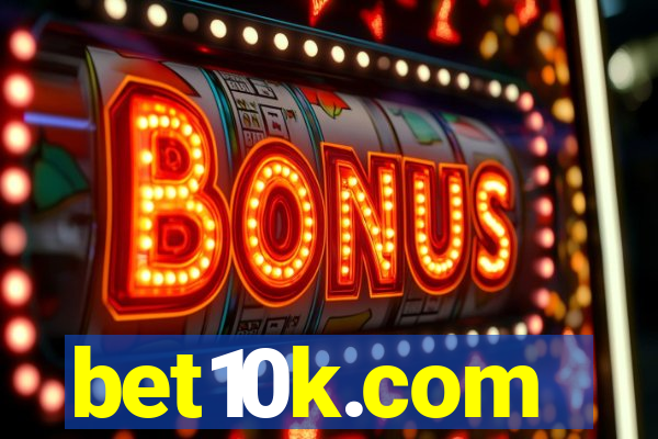 bet10k.com