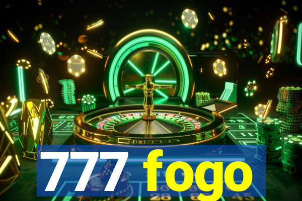 777 fogo