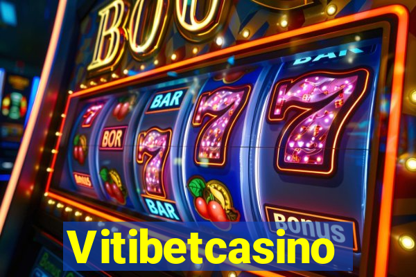 Vitibetcasino