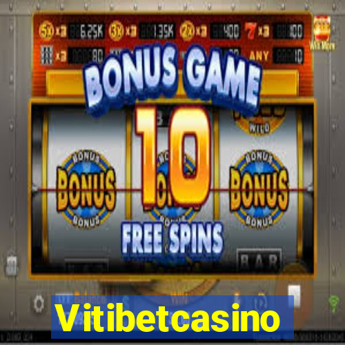 Vitibetcasino