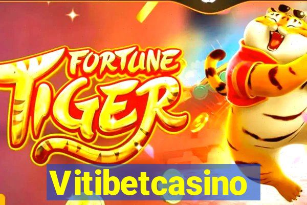 Vitibetcasino