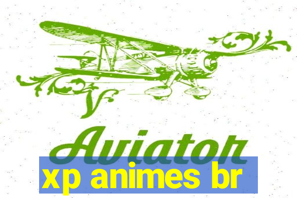 xp animes br