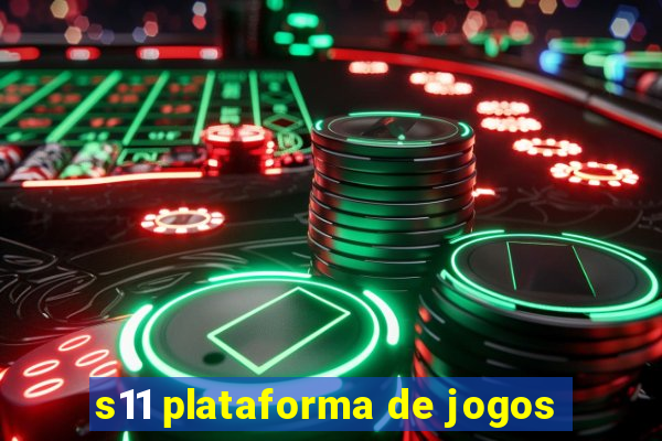 s11 plataforma de jogos