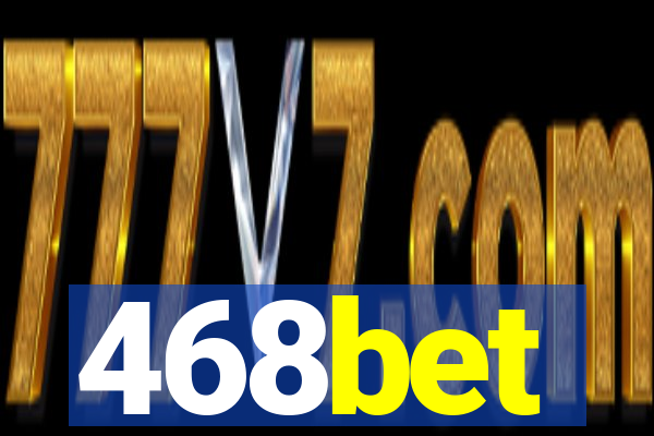 468bet