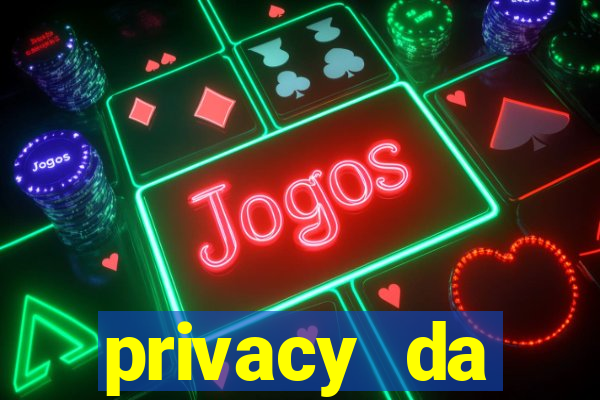 privacy da pipokinha gratis