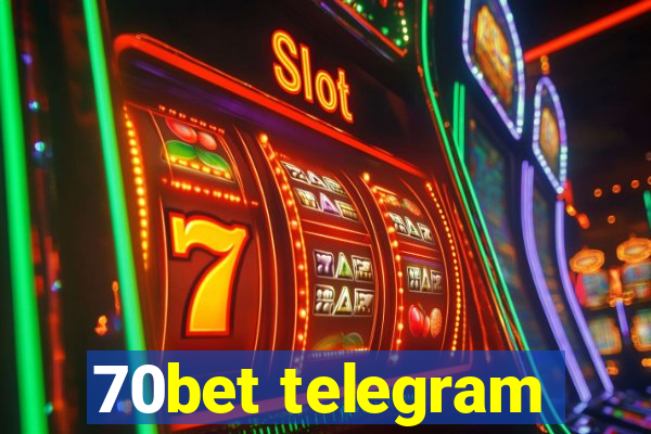 70bet telegram