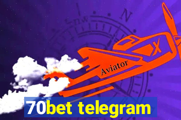 70bet telegram