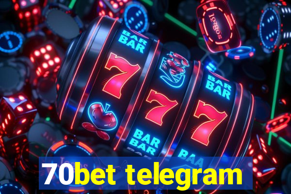 70bet telegram