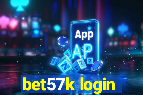 bet57k login