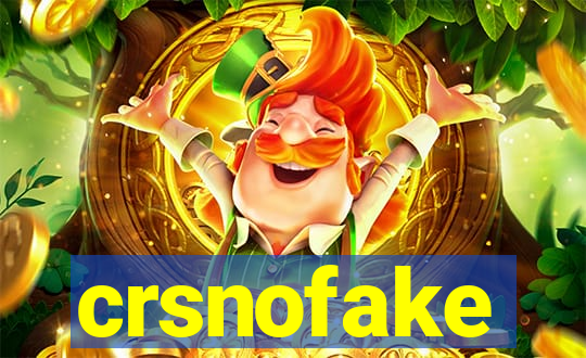 crsnofake