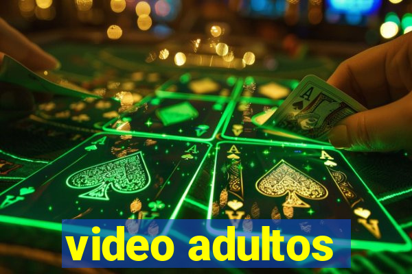 video adultos