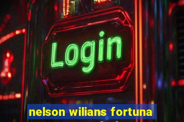 nelson wilians fortuna