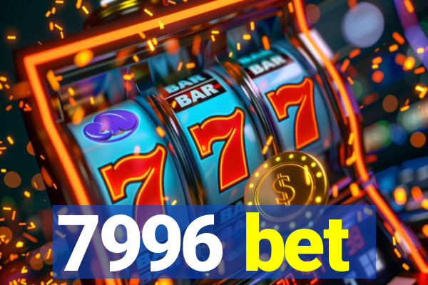 7996 bet