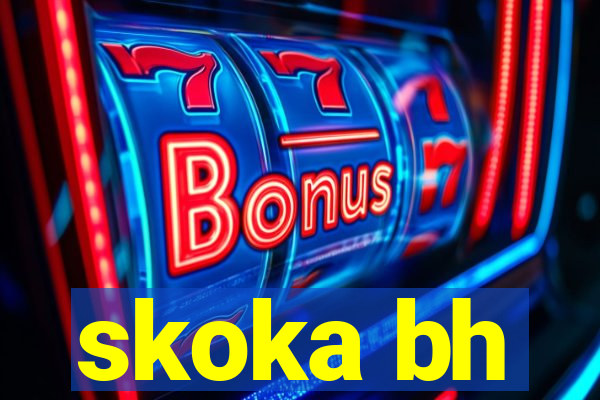 skoka bh