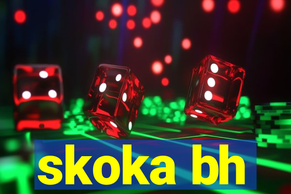 skoka bh