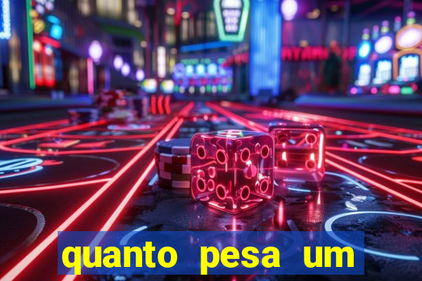 quanto pesa um fuzil 762