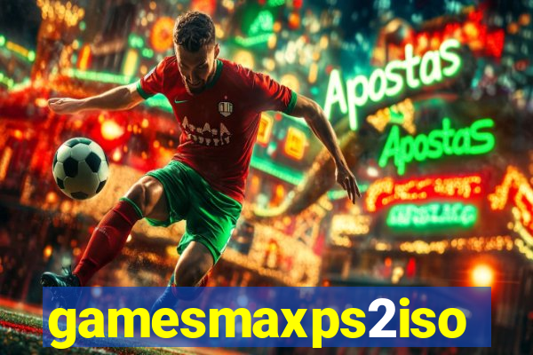 gamesmaxps2iso