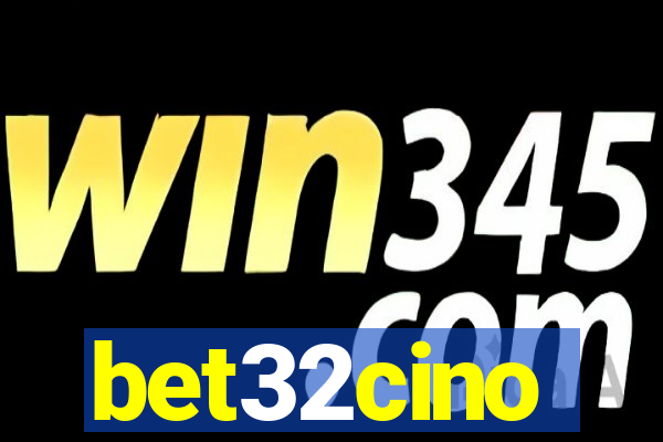 bet32cino