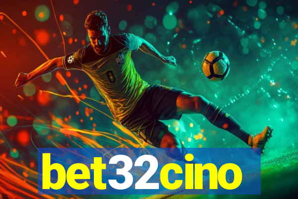 bet32cino