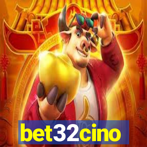 bet32cino