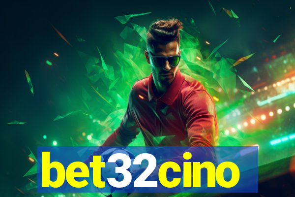 bet32cino