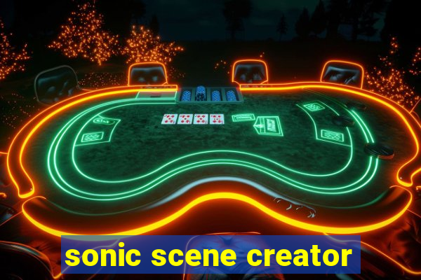 sonic scene creator