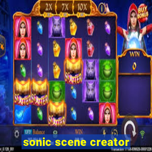 sonic scene creator