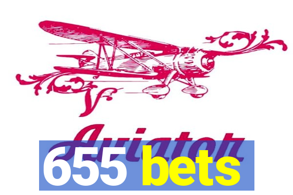 655 bets