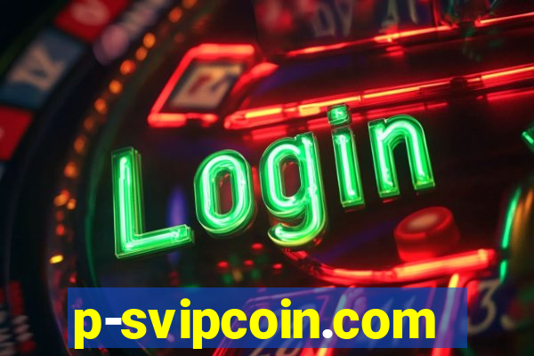 p-svipcoin.com