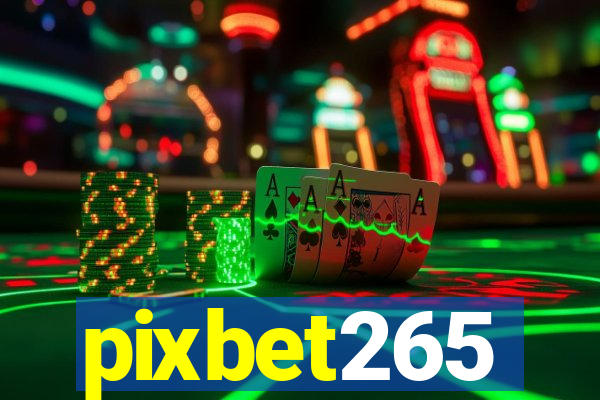 pixbet265