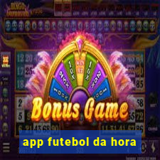 app futebol da hora