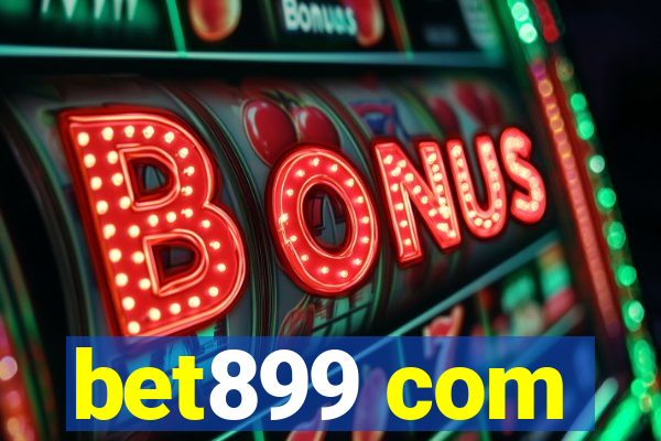 bet899 com