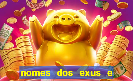 nomes dos exus e seus significados