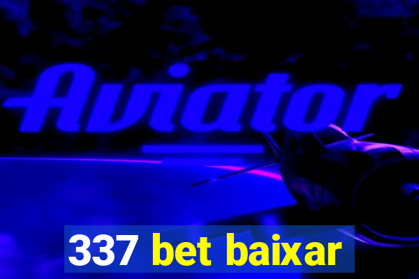 337 bet baixar