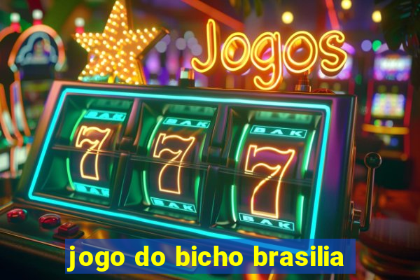 jogo do bicho brasilia