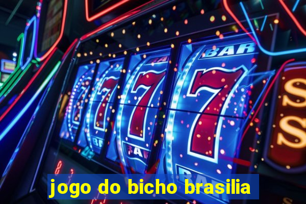 jogo do bicho brasilia