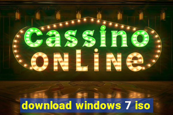 download windows 7 iso