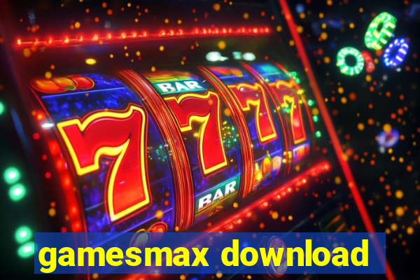 gamesmax download