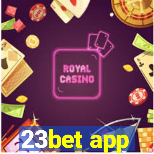 23bet app