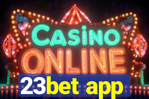 23bet app