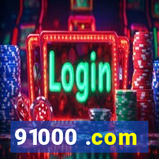 91000 .com