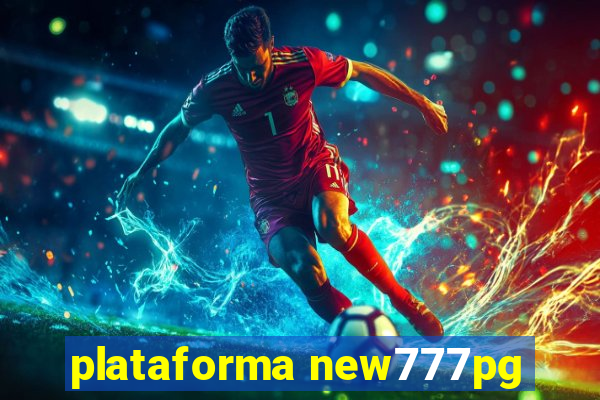 plataforma new777pg