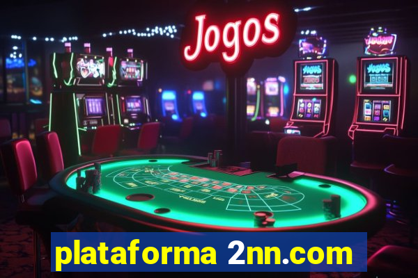 plataforma 2nn.com