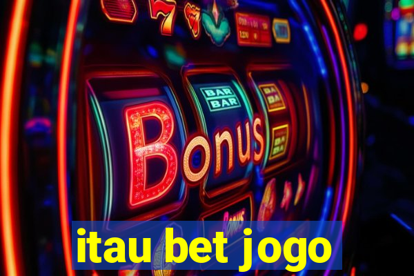 itau bet jogo