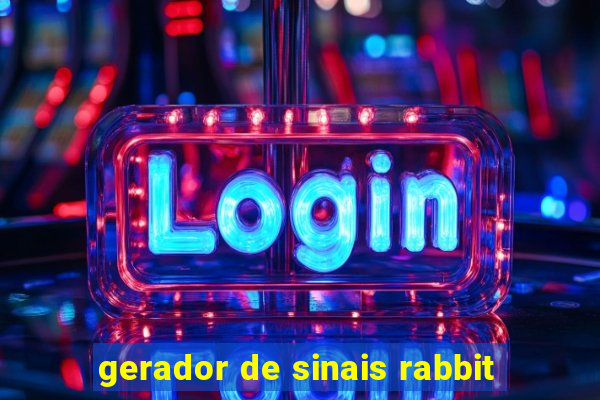 gerador de sinais rabbit