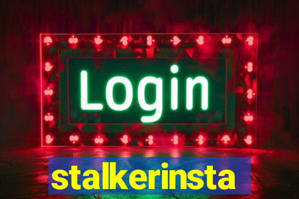 stalkerinsta