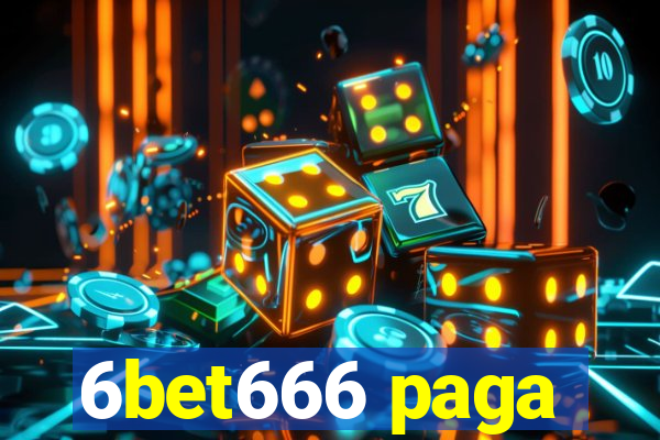 6bet666 paga