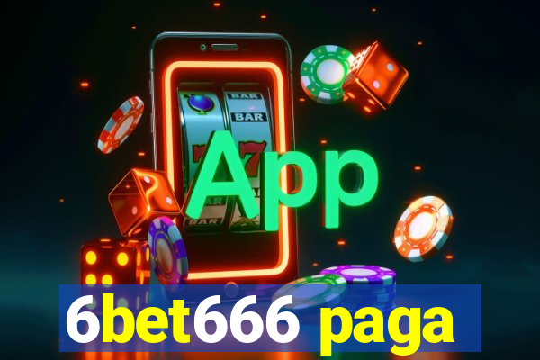 6bet666 paga